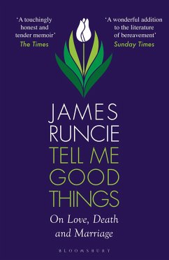Tell Me Good Things - Runcie, Mr James