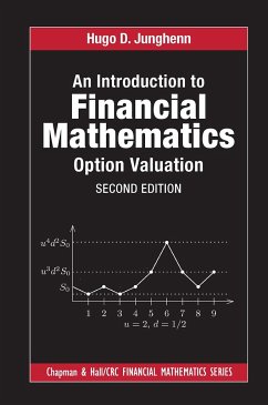 An Introduction to Financial Mathematics - Junghenn, Hugo D.