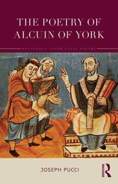 The Poetry of Alcuin of York - Pucci, Joseph