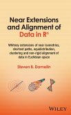 Near Extensions and Alignment of Data in R(superscript)N