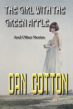 The Girl With The Green Apple - Cotton, Dan