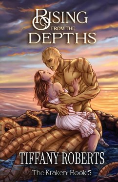Rising from the Depths (The Kraken #5) - Roberts, Tiffany