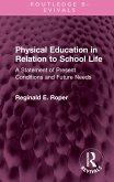 Physical Education in Relation to School Life