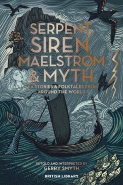 Serpent, Siren, Maelstrom & Myth - Smyth, Gerry