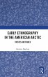 Early Ethnography in the American Arctic - Bild 1