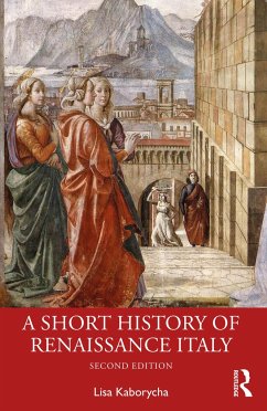 A Short History of Renaissance Italy - Kaborycha, Lisa