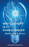 Why ChatGPT is a Game-Changer