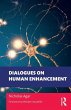 Dialogues on Human Enhancement - Bild 1