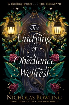The Undying of Obedience Wellrest - Bowling, Nicholas