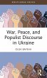 War, Peace, and Populist Discourse in... - Bild 1