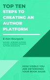Top Ten Steps to Creating an Author Platform (Top Ten Series) (eBook, ePUB)