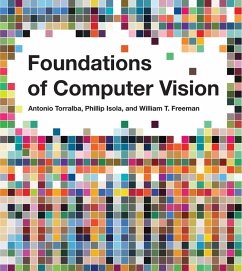 Foundations of Computer Vision (eBook, ePUB) - Torralba, Antonio; Isola, Phillip; Freeman, William T.