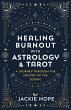 Healing Burnout with Astrology & Tarot... - Bild 1