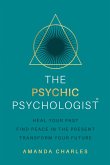 The Psychic Psychologist (eBook, ePUB)