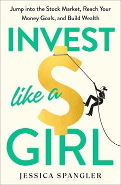 Invest Like a Girl (eBook, ePUB) - Spangler, Jessica