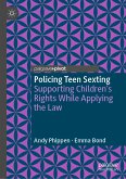 Policing Teen Sexting (eBook, PDF)