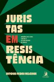 Juristas em resistência: memória das lutas contra o autoritarismo no Brasil (eBook, ePUB)