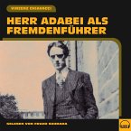 Herr Adabei als Fremdenführer (MP3-Download)