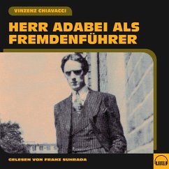 Herr Adabei als Fremdenführer (MP3-Download) - Chiavacci, Vinzenz