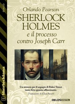 Sherlock Holmes e il processo contro Joseph Carr (eBook, ePUB) - Pearson, Orlando