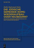 Die jüdische Gemeinde Roms: Wiederaufbau oder Neubeginn? (eBook, ePUB)