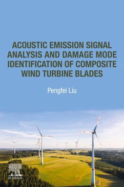 Cover Acoustic Emission Signal Analysis and Damage Mode Identification of Composite Wind Turbine Blades (eBook, ePUB)