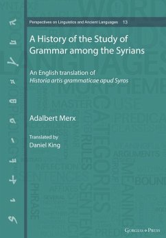 A History of the Study of Grammar among the Syrians (eBook, PDF) - Merx, Adalbert; King, Daniel