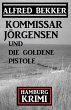 Kommissar Jörgensen und die goldene... - Bild 1