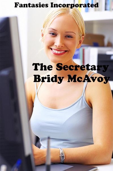Fantasies Incorporated - The Secretary (eBook, ePUB) Fantasies Incorporated - The Secretary (eBook, ePUB)