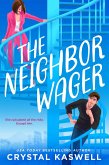 The Neighbor Wager (eBook, ePUB)
