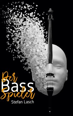 Der BassSpieler (eBook, ePUB)