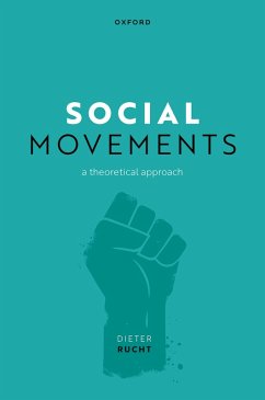 Social Movements (eBook, PDF) - Rucht, Dieter