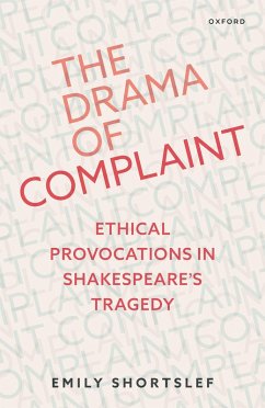 The Drama of Complaint (eBook, ePUB) - Shortslef, Emily