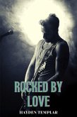 Rocked by Love (eBook, ePUB) Rocked by Love (eBook, ePUB)