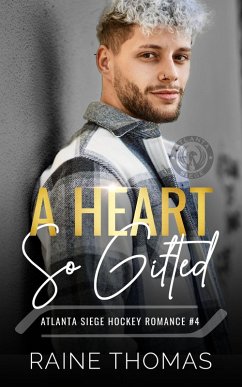 Cover A Heart So Gifted (The Atlanta Siege, #4) (eBook, ePUB)