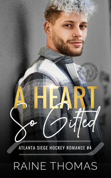 A Heart So Gifted (The Atlanta Siege, #4) (eBook, ePUB)
