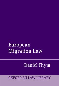 European Migration Law (eBook, ePUB) - Thym, Daniel