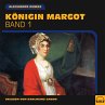 Königin Margot (Band 1) (MP3-Download) - Bild 1
