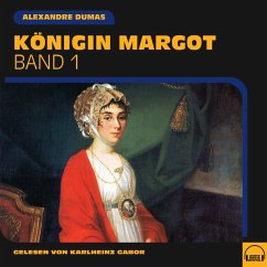 Königin Margot (Band 1) (MP3-Download) - Dumas, Alexandre