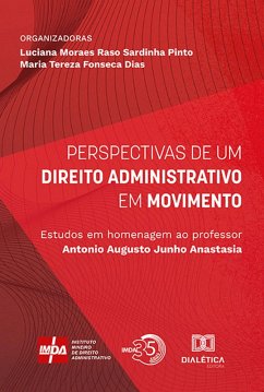 Perspectivas de um Direito Administrativo em movimento (eBook, ePUB) - Pinto, Luciana Moraes Raso Sardinha; Dias, Maria Tereza Fonseca