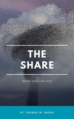 The Share (eBook, ePUB) - Shoup, Thomas W
