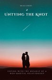 Untying the Knot Coping with the Breakup of a Non-Marital Relationship (eBook, ePUB)