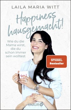 Happiness hausgemacht! (Mängelexemplar) - Witt, Laila Maria