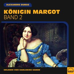 Königin Margot (Band 2) (MP3-Download) - Dumas, Alexandre