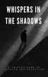 Whispers in the Shadows: A Twisted Game... - Bild 1
