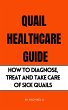 Quail Healthcare Guide: How To... - Bild 1