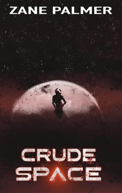 Cover Crude Space (eBook, ePUB)