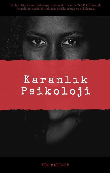 Karanlik Psikoloji (eBook, ePUB) Karanlik Psikoloji (eBook, ePUB)