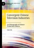 Convergent Chinese Television Industries