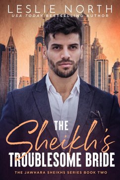 Cover The Sheikh's Troublesome Bride (Jawhara Sheikhs Series, #2) (eBook, ePUB)